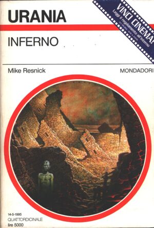 Inferno di Mike Resnick - Urania n. 1257 ed. Mondadori