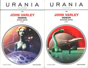 Demon parte prima e seconda (1984) di J. Varley - Urania n. 144, 145 (Collezione) ed. Mondadori
