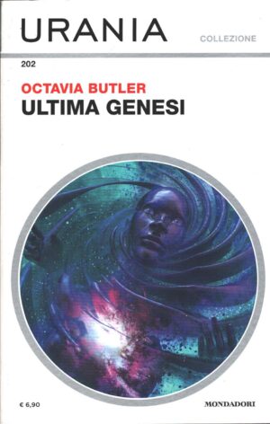 Ultima genesi di Octavia Butler - Urania n. 202 (Collezione) ed. Mondadori