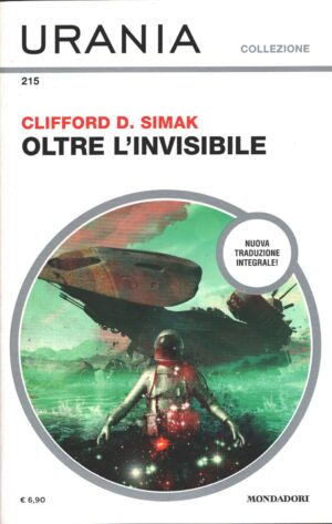 Oltre l'invisibile di Clifford D. Simak - Urania n. 215 (Collezione) ed. Mondadori