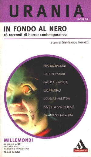 In fondo al nero a cura di Gianfranco Nerozzi - Urania n. 36 (Horror Millemondi) ed. Mondadori