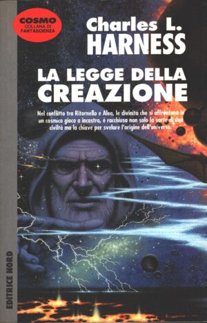 La legge della creazione di Harness, Charles L. - Cosmo n. 273 ed. Nord