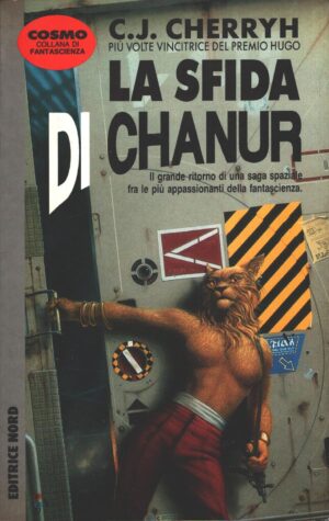 La sfida di Chanur di C. J. Cherryh - Cosmo n. 236 ed. Nord