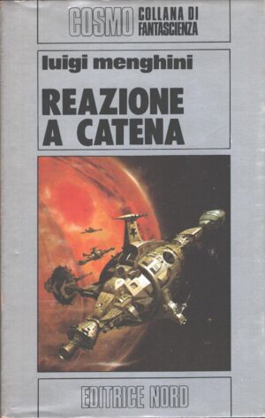 Reazione a catena di Luigi Menghini - Cosmo n. 70 (Argento) ed. Nord