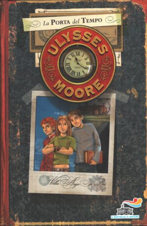 La porta del tempo vol. 1 di Ulysses Moore ed. Piemme