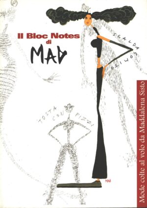 Il bloc notes di Mad di Sisto, Maddalena ed. Hazard