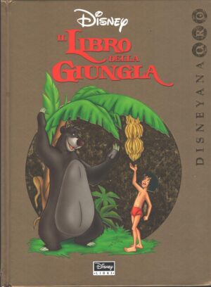 Il libro della giungla di Walt Disney - Collana Disneyana Oro ed. Disney Libri