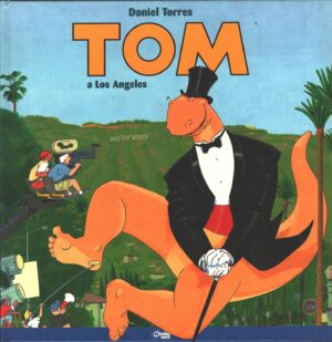 Tom A Los Angeles di Daniel Torres - Collana Chirikawa ed. Macchia Nera