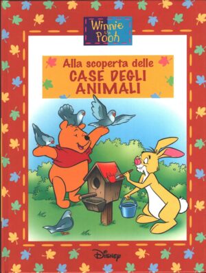 Winnie The Pooh - Alla scoperta delle case degli animali di Walt Disney ed. De Agostini