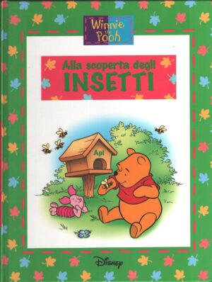 Winnie the Pooh - Alla scoperta degli insetti di Walt Disney ed. De Agostini