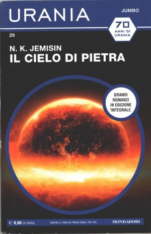 Il cielo di pietra di N. K. Jemisin - Urania n. 29 (Jumbo) ed. Mondadori