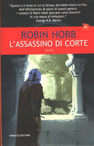 L'assassino di corte di Hobb, Robin ed. Fanucci