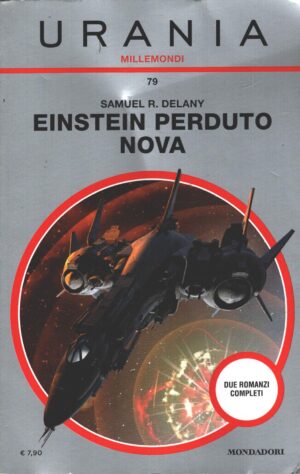 Einstein perduto nova di Samuel R. Delany - Urania n. 79 (Millemondi) ed. Mondadori