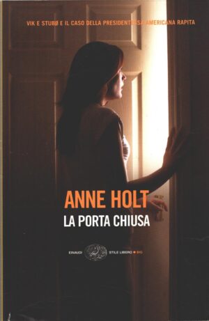 La porta chiusa di Holt, Anne ed. Einaudi
