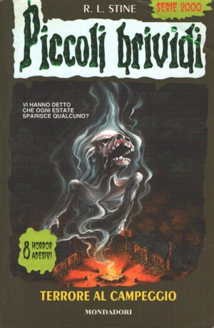 Piccoli Brividi n. 81: Terrore al campeggio di Stine, Robert L. ed. Mondadori - Senza Adesivi