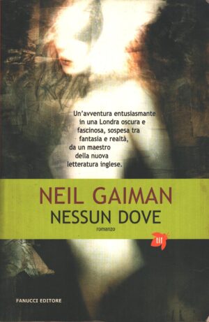 Nessun dove di Gaiman, Neil ed. Fanucci