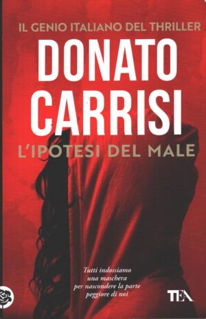 L'ipotesi del male di Carrisi, Donato ed. TEA