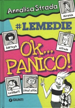 Ok... panico! - Le Medie di Strada, Annalisa ed. Giunti