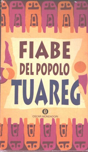 Fiabe del popolo Tuareg (2 volumi) a cura di Brugnatelli, V. ed. Mondadori
