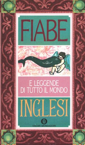 Fiabe inglesi - Fiabe e leggende di tutto il mondo a cura di Hetmann, F. ed. Mondadori
