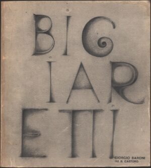 Libero Bigiaretti di Baroni Giorgio ed. La Nuova Italia