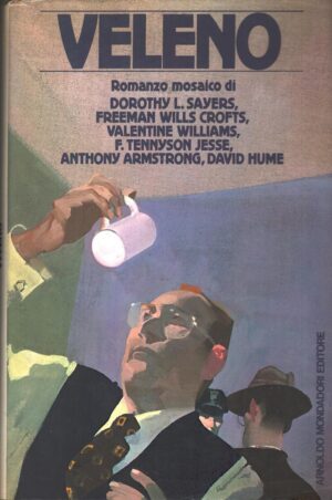 Veleno - Romanzo mosaico di Sayers, Freeman, Williams, Tennyson ed. Mondadori (Prima edizione 1986)