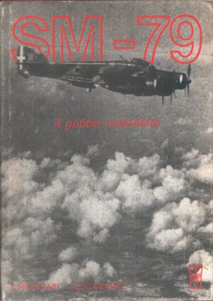 SM-79 Il gobbo maledetto volume primo di L. Spaggiari e C. D'Agostino ed. Il Castello (1979)