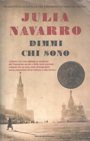 Dimmi chi sono di Navarro, Julia ed. Mondadori