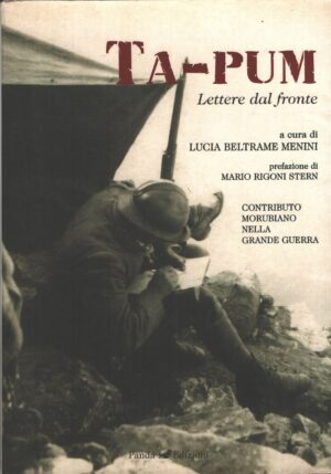 Ta-pum Lettere dal fronte di Lucia Beltrame Menini ed. Panda Edizioni