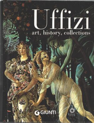 Uffizi - Art history collections di Fossi, Gloria - Libro in Inglese ed. Giunti