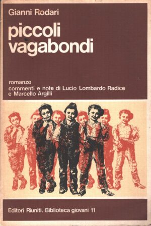 Piccoli vagabondi di Gianni Rodari ed. Editori Riuniti (1981)