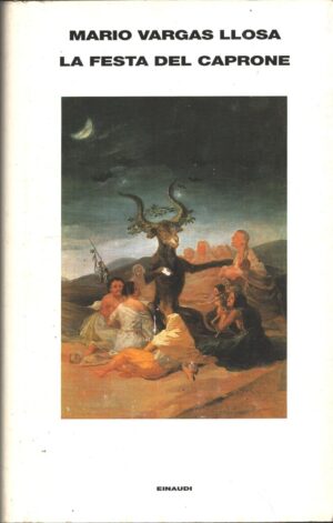 La festa del caprone di Felici, Glauco ed. Einaudi