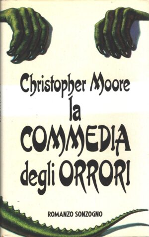 La commedia degli orrori di Moore, Christopher ed. Sonzogno