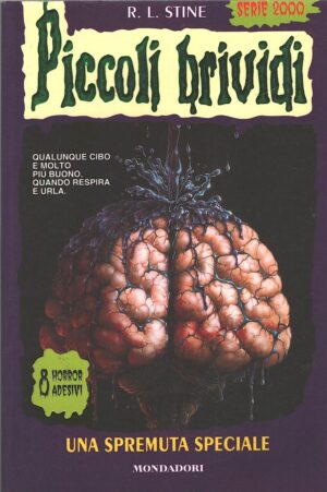 Piccoli Brividi n. 74 - Una spremuta speciale di Stine, Robert L. ed. Mondadori - Con Adesivi