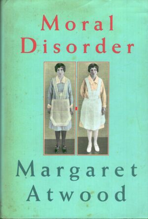 Moral Disorder di Atwood, Margaret - Libro in Inglese ed. McClelland & Stewart