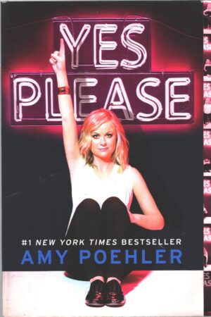 Yes Please di Poehler, Amy - Libro in Inglese ed. Dey Street Books