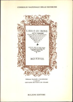 Libro di Bene detto Bordone (Benedetto) MDXXVIII - Ristampa anastatica ed. Bulzoni (1988)