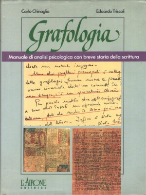 Grafologia di Chinaglia, Carlo ed. L'Airone Editrice
