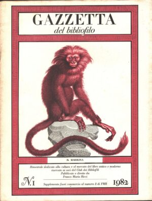 Gazzetta del bibliofilo Anno 1982 n. 1 ed. FMR Franco Maria Ricci
