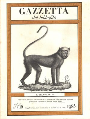 Gazzetta del bibliofilo Anno 1985 n. 15 ed. FMR Franco Maria Ricci