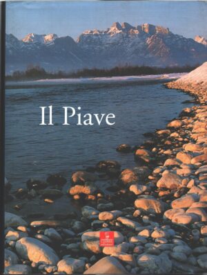 Il Piave di AA. VV. ed. Cierre