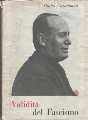 Validità del Fascismo di Giulio Caradonna ed. Ipem (1963)