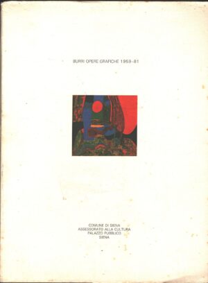 Burri Opere Grafiche 1959-81 di Alberto Burri ed. 2RC
