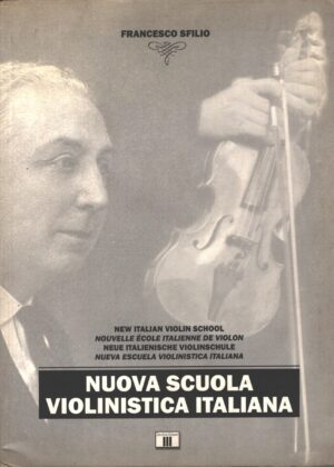 Nuova scuola violinistica italiana di Sfilio, Francesco ed. Zecchini