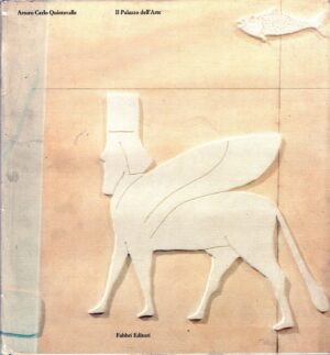 Il Palazzo dell'Arte di Arturo Carlo Quintavalle ed. Fabbri (1988)