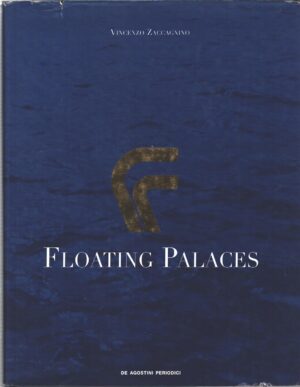 Floating Palaces di Vincenzo Zaccagnino - Libro in Inglese ed. De Agostini