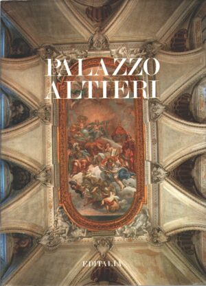 Palazzo Altieri di AA.VV. ed. Editalia