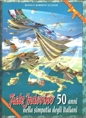 Frate Indovino 50 anni nella simpatia degli italiani di Renzo e Roberto Allegri ed. E.F.I.