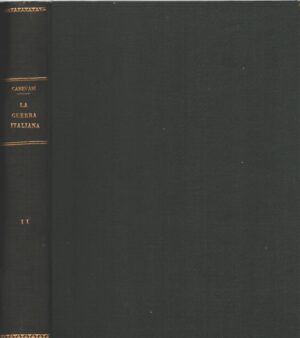 La guerra italiana retroscena della disfatta volume 2 di Emilio Canevari ed. Tosi (1949)