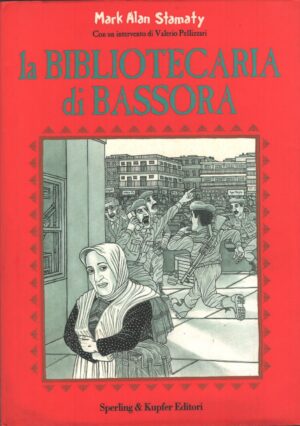 La bibliotecaria di Bassora di Stamaty, Mark A. ed. Sperling & Kupfer
